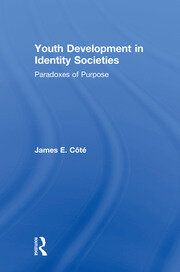 Youth Development in Identity Societies: Paradoxes of Purpose book cover