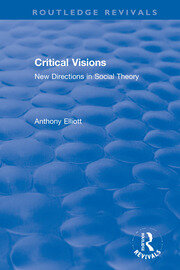 Critical Visions: New Directions in Social Theory book cover