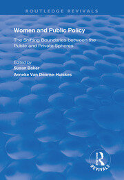 Women and Public Policy: The Shifting Boundaries Between the Public and Private Spheres book cover