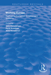 Working Europe: Reshaping European employment systems book cover