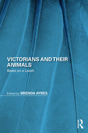 Victorians and Their Animals: Beast on a Leash book cover