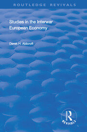 Studies in the Interwar European Economy book cover