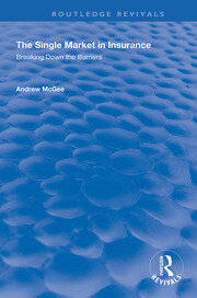 The Single Market in Insurance: Breaking Down the Barriers book cover