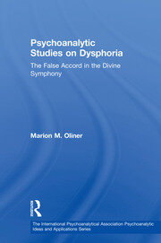 Psychoanalytic Studies on Dysphoria: The False Accord in the Divine Symphony book cover