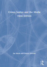Crime, Justice and the Media book cover