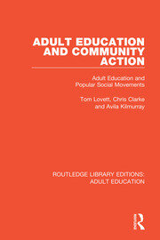 Adult Education and Community Action: Adult Education and Popular Social Movements book cover
