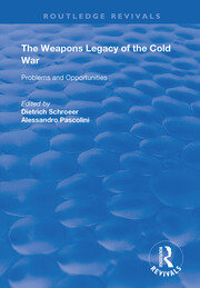 The Weapons Legacy of the Cold War: Problems and Opportunities book cover
