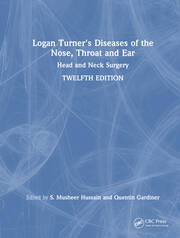 Logan Turner's Diseases of the Nose, Throat and Ear: Head and Neck Surgery, 12th Edition book cover