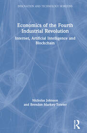 Economics of the Fourth Industrial Revolution: Internet, Artificial Intelligence and Blockchain book cover