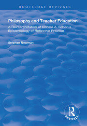 Philosophy and Teacher Education: A Reinterpretation of Donald A.Schon's Epistemology of Reflective Practice book cover