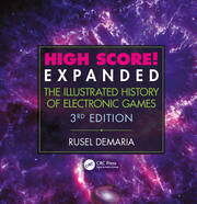 High Score! Expanded: The Illustrated History of Electronic Games 3rd Edition book cover
