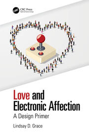 Love and Electronic Affection: A Design Primer book cover