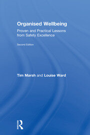 Organised Wellbeing: Proven and Practical Lessons from Safety Excellence book cover