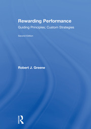 Rewarding Performance: Guiding Principles; Custom Strategies book cover