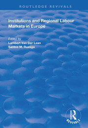 Institutions and Regional Labour Markets in Europe book cover