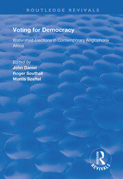 Voting for Democracy: Watershed Elections in Contemporary Anglophone Africa book cover