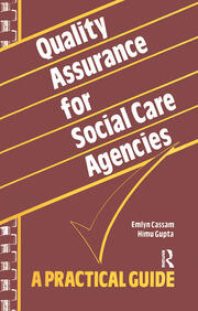 Quality Assurance for Social Care Agencies: A Practical Guide book cover