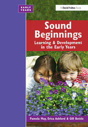Sound Beginnings: Learning and Development in the Early Years book cover