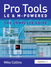 Pro Tools LE and M-Powered: The complete guide book cover
