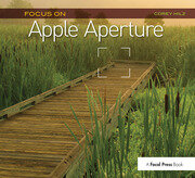 Focus On Apple Aperture: Focus on the Fundamentals (Focus On Series) book cover