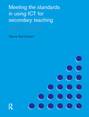 Meeting the Standards in Using ICT for Secondary Teaching: A Guide to the ITTNC book cover