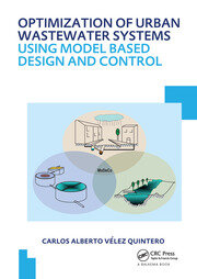 Optimization of Urban Wastewater Systems using Model Based Design and Control: UNESCO-IHE PhD Thesis book cover