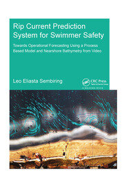 Rip Current Prediction System for Swimmer Safety: Towards operational forecasting using a process based model and nearshore bathymetry from video book cover