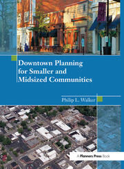 Downtown Planning for Smaller and Midsized Communities book cover