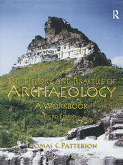Theory and Practice of Archaeology: A Workbook book cover