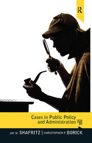 Cases in Public Policy and Administration: From Ancient Times to the Present book cover
