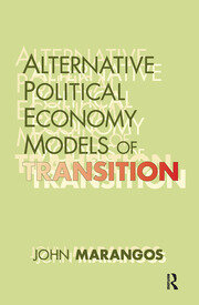 Alternative Political Economy Models of Transition: The Russian and East European Perspective book cover