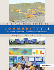 The Planners Guide to CommunityViz: The Essential Tool for a New Generation of Planning book cover
