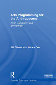 Arts Programming for the Anthropocene: Art in Community and Environment book cover
