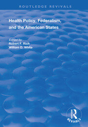 Health Policy, Federalism and the American States book cover