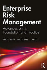 Enterprise Risk Management: Advances on its Foundation and Practice book cover