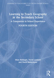 Learning to Teach Geography in the Secondary School: A Companion to School Experience book cover