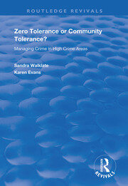Zero Tolerance or Community Tolerance?: Managing Crime in High Crime Areas book cover