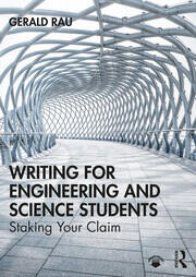 Writing for Engineering and Science Students: Staking Your Claim book cover