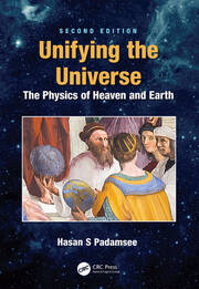 Unifying the Universe: The Physics of Heaven and Earth book cover