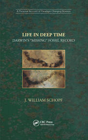 Life in Deep Time: Darwin’s “Missing” Fossil Record book cover
