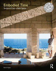 Embodied Time: Temporal Cues in Built Spaces book cover