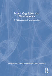 Mind, Cognition, and Neuroscience: A Philosophical Introduction book cover