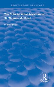 The Colonial Administrations of Sir Thomas Maitland book cover