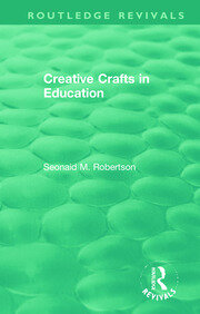 Creative Crafts in Education book cover