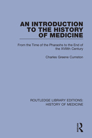 An Introduction to the History of Medicine: From the Time of the Pharaohs to the End of the XVIIIth Century book cover