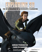 Exploring 3D: The New Grammar of Stereoscopic Filmmaking book cover