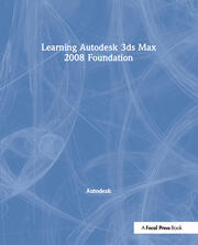 Learning Autodesk 3ds Max 2008 Foundation book cover