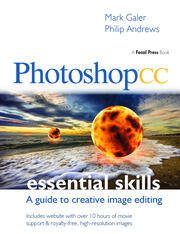 Photoshop CC: Essential Skills: A guide to creative image editing book cover