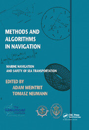 Methods and Algorithms in Navigation: Marine Navigation and Safety of Sea Transportation book cover
