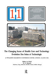 The Changing Scene of Health Care and Technology: Proceedings of the 11th International Congress of Hospital Engineering, June 1990, London, UK book cover